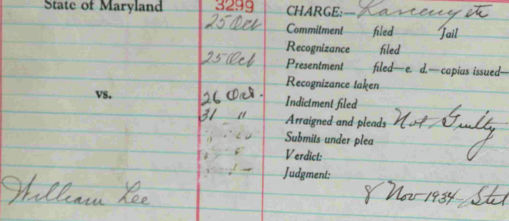 October 24, 1934 - William Lee - Found Not Guilty of Larceny - Released - Criminal Court Docket and Papers - Maryland State Archives C1849