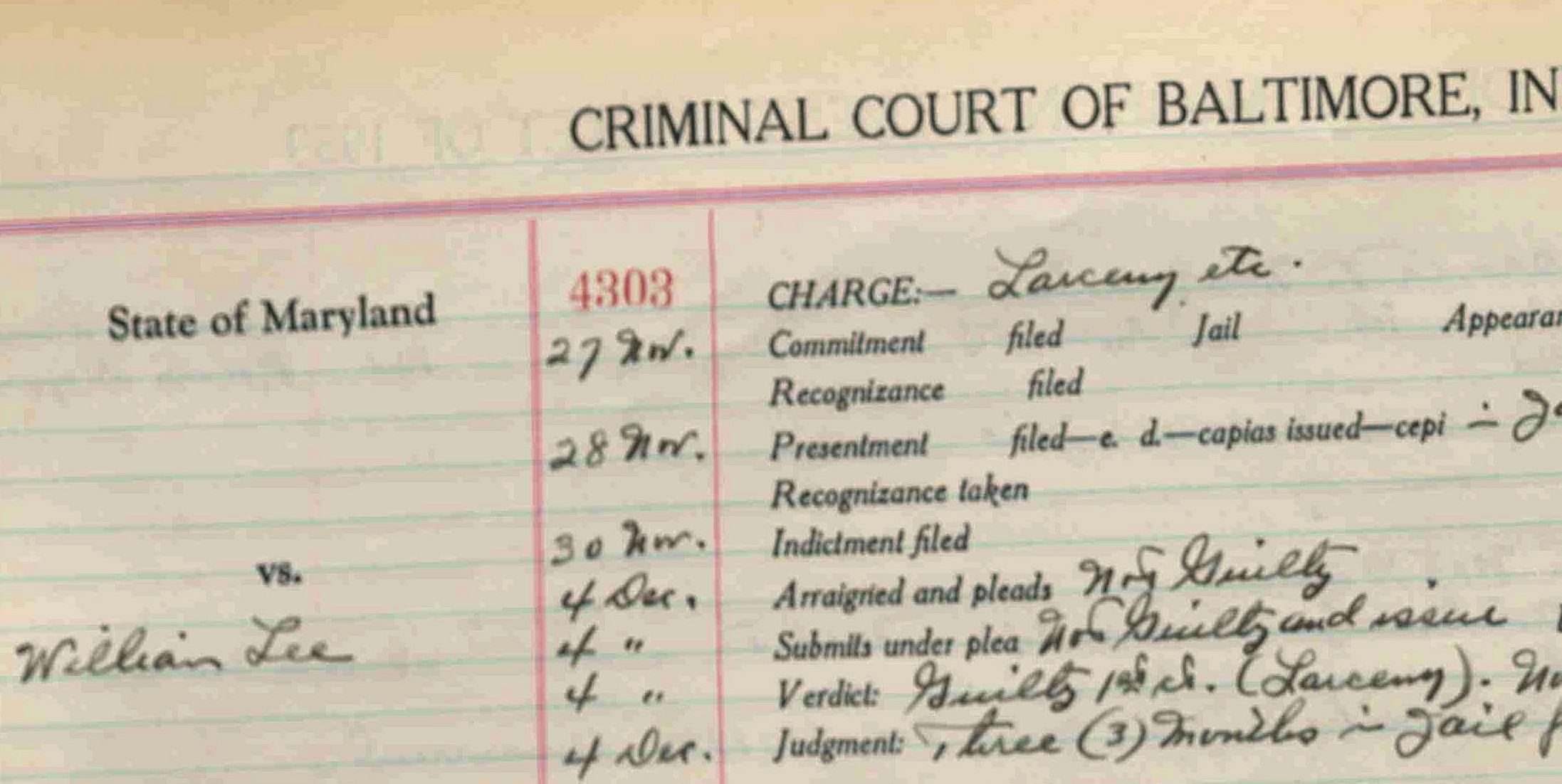 November 24, 1939 - William Lee - Found Guilty of Larceny - 3 Months in Jail - Criminal Court Docket and Papers - Maryland State Archives C1849