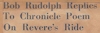 Paul Revere's (Second) Ride from the Cambridge Chronicle and Robert Ernest Rudolph's Rhyming Response