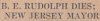 Brief obituary for B. E. Rudolph, 12 May 1940 Brief obituary for B. E. Rudolph, 12 May 1940